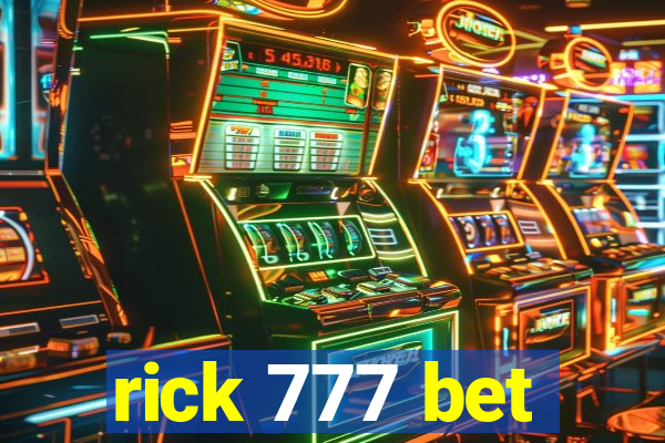 rick 777 bet